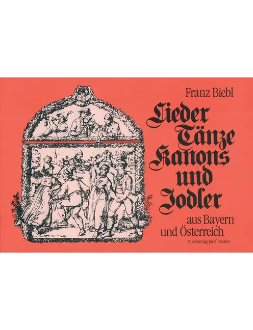 Lieder, Tänze, Kanons und Jodler aus Bayern und Ös